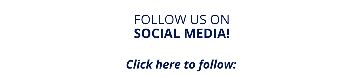 FOLLOW US ON SOCIAL MEDIA!